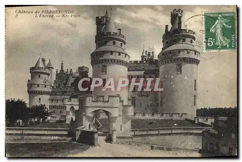 Cartes postales Chateau de Pierrefonds L'Entree