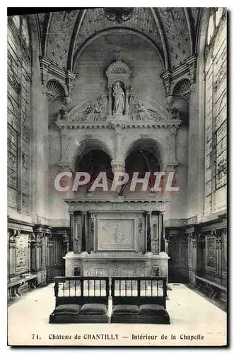 Cartes postales Chateau de Chantilly Interieur de la Chapelle