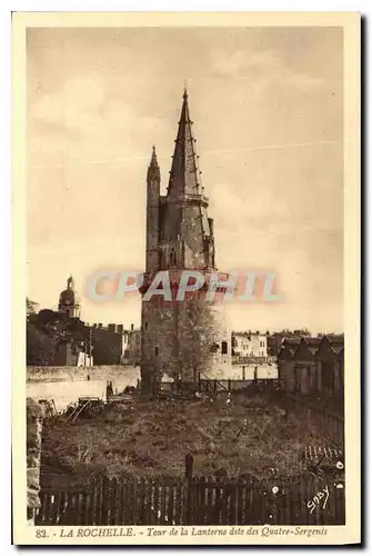 Ansichtskarte AK La Rochelle Tour de la Lanterne dite des Quatre Sergents