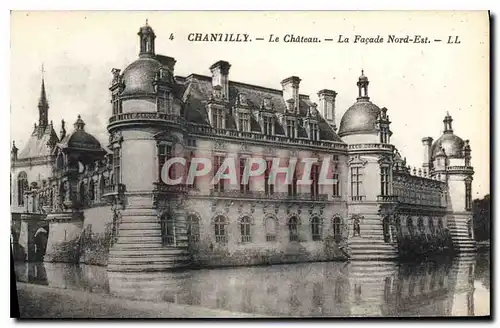 Cartes postales Chantilly Le Chateau La Facade Nord Est