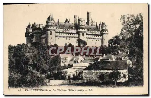 Cartes postales Pierrefonds Le Chateau Cote Ouest