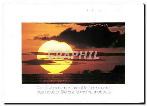 Cartes postales moderne Ce n'est pas en refusant le Bonheur ici que nous arreterons le malheur ailleurs