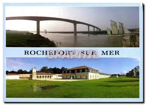 Cartes postales moderne Rochefort sur Mer la Viaduc enjambant la Charente la corderie royale