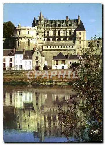 Cartes postales moderne Couleurs et Lumiere de France Val de Loire Amboise Indre et Loire le Chateau sur les Bords de la