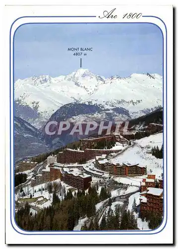 Cartes postales moderne Arc 1880 Mont Blanc Savoie Vue generale et le Mont Blanc
