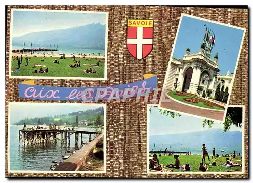 Cartes postales moderne Aix les Bains la Plage et la dent du Chat le ponton des Pecheurs Palais de Savoie un Coin de la