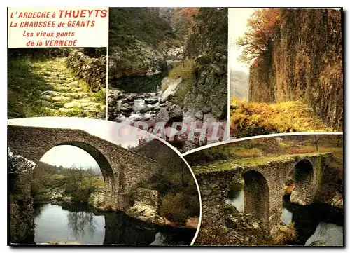 Moderne Karte L'Ardeche a Theuyts La Chaussee de Geants Les vieux ponts de la Vernede