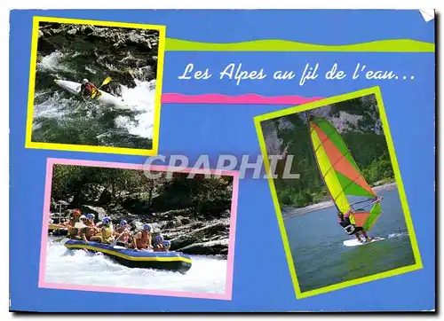 Cartes postales moderne Les Alpes au fil de l'eau Rafting planche a voile Canoe Kayak