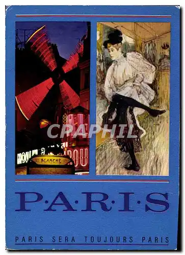 Cartes postales moderne Paris Sera Toujours Paris Metro Blanche Moulin Rouge