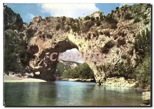 Cartes postales moderne Les Grands Paysages du Vivarais Les Gorges de l'Ardeche le pont d'Arc creuse par les eaux dans l