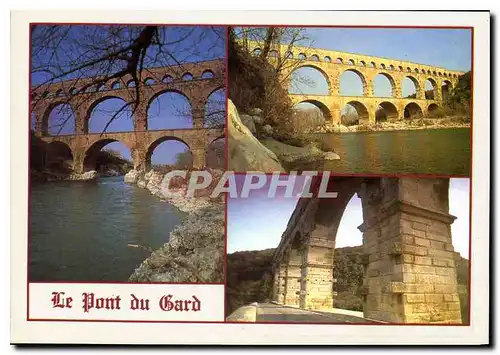 Cartes postales moderne Le Pont du Gard Construit vers l'an 19 avant Jesus Christ