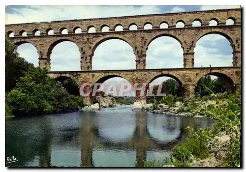 Cartes postales moderne Le Pont du Gard Gard Aqueduc romain commence vers l'an 19 avant JC pour alimenter Nimes en eaux