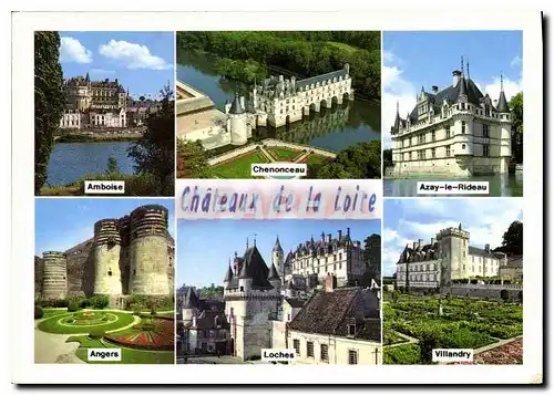 Cartes postales moderne Chateaux de la Loire Amboise Chenonceau Azay le Rideau Angers Loches Villandry