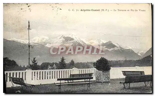 Cartes postales Argeles Cazost H P la Terrasse et Pic de Viscos