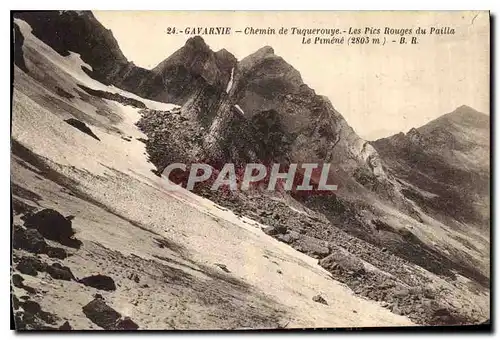 Cartes postales Gavarnie Chemin de Tuquerouye les Pics Rouges du Pailla le Pimene