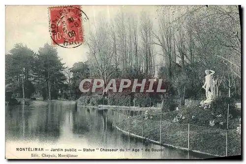 Cartes postales Montelimar Jardin public Statue Chasseur du I Age de Bouval