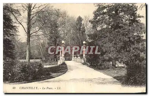 Cartes postales Chantilly Le Parc