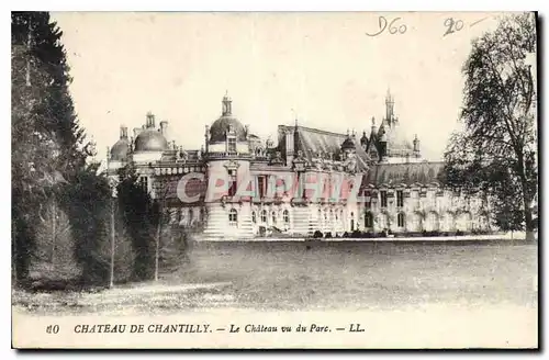 Cartes postales Chateau de Chantilly Le Chateau vu du Parc