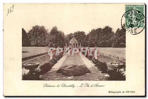 Cartes postales Chateau de Chantilly L'He d'Amour