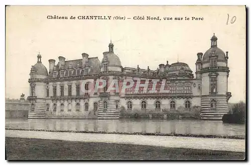 Ansichtskarte AK Chateau de Chantilly Cote Nord vue sur le Parc