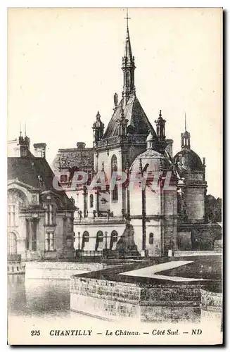 Ansichtskarte AK Chantilly Le Chateau Cote Sud