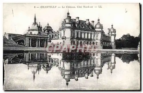 Ansichtskarte AK Chantilly Le Chateau Cote Nord est