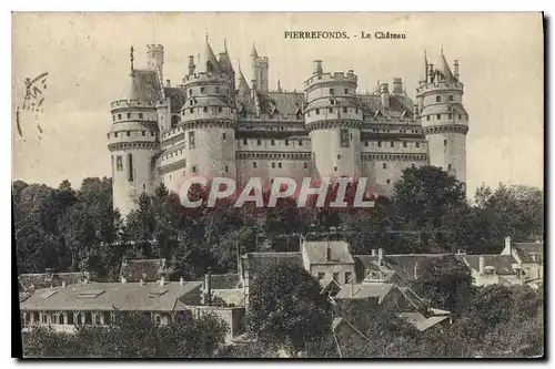 Cartes postales Pierrefonds Le Chateau