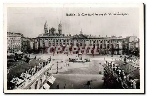 Cartes postales Nancy Le Place Stanislas vue de l'Arc de Triomphe