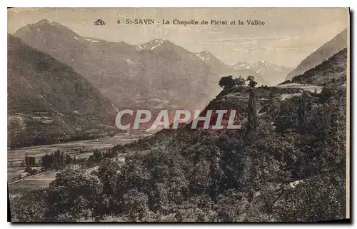 Cartes postales St Savin La Chapelle de Pietat et la Valle