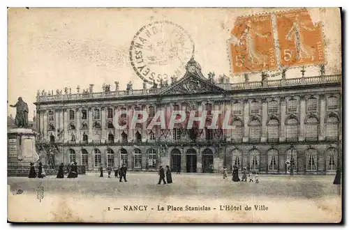 Cartes postales Nancy  La Place Stanislas L'Hotel de Ville