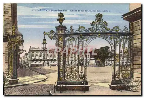 Cartes postales Nancy Place Stanislas Grilles en fer Jean Lamour