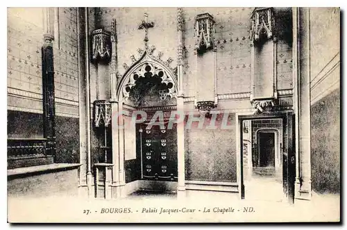 Cartes postales Bourges Palais Jacques Coeur La Chapelle