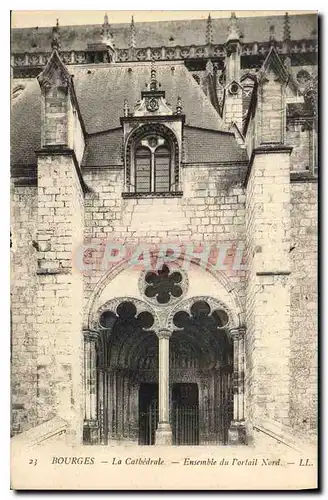 Ansichtskarte AK Bourges La Cathedrale Ensemble du Portail Nord