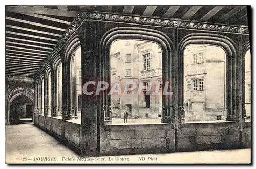 Cartes postales Bourges Palais Jacques Coeur Le Cloitre