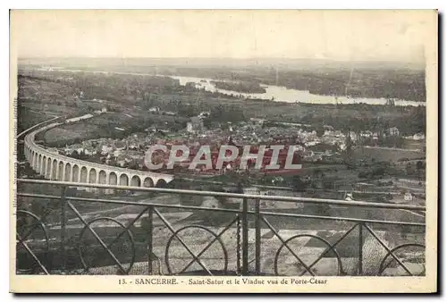 Cartes postales Sancerre Saint Satur et le Viaduc de Porte Cesar