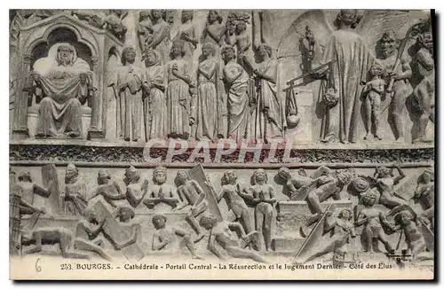 Ansichtskarte AK Bourges Cathedrale Portail Central La Resurection et le Jugement Dernier Cote des Elus