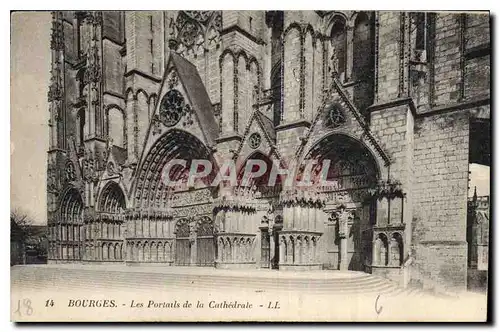 Ansichtskarte AK Bourges Les Portails de la Cathedrale