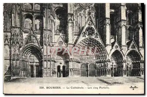 Ansichtskarte AK Bourges La Cathedrale Les cing Portails