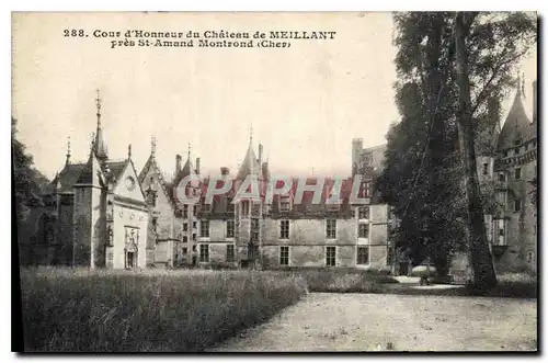 Cartes postales Cour d'Honneur de Meillant pyes St Amand Montrond