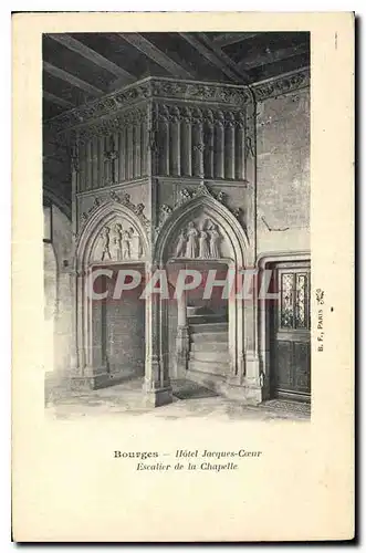 Cartes postales Bourges Hotel Jacques Coeur Escalier de la Chapelle