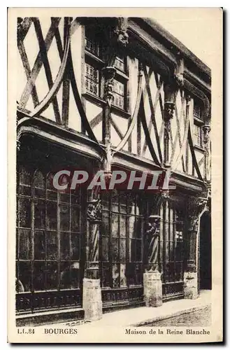 Ansichtskarte AK Bourges Maison de la Reine Blanche