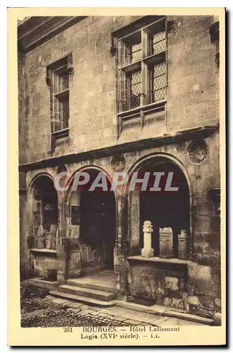 Cartes postales Bourges Hotel Lallemant Logia