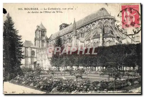 Cartes postales Bourges La Cathedrale vue prise du Jardin de l'Hotel de Ville