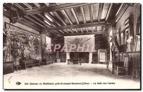 Ansichtskarte AK Chateau de Meillant pres St Amand Montrond Salle des gardes