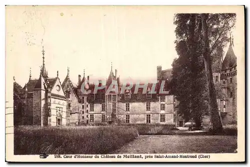 Cartes postales Cour d'Honneur du Chateau de Meillant pres Saint Amand Montrond