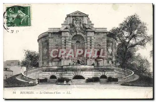 Cartes postales Bourges Le Chateau d'Eau