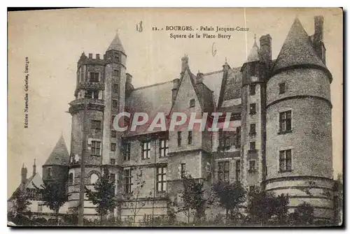 Cartes postales Bourges Palais Jacques Coeur Square de la Place Berry