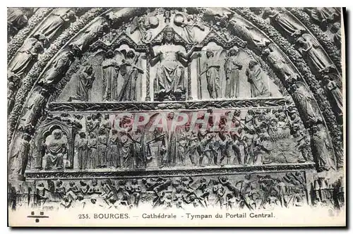 Ansichtskarte AK Bourges Cathedrale Tympan du Portail Central