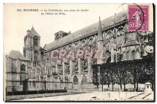 Ansichtskarte AK Bourges La Cathedrale vue prise du Jardin de l'Hotel de Ville