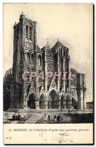 Cartes postales Bourges La Cathedrale d'apres une ancienne gravure